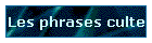 Les phrases culte